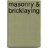 Masonry & Bricklaying