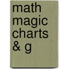 Math Magic Charts & G door Wendy Clemson