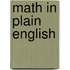 Math in Plain English