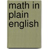 Math in Plain English door Amy Benjamin