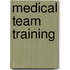 Medical Team Training