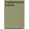 Mediterranean Cuisine door Fabien Bellahsen