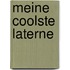 Meine coolste Laterne