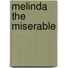 Melinda The Miserable door Nichole Covington