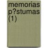 Memorias P?Stumas (1)
