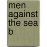 Men Against The Sea B door Nordhoff Hall