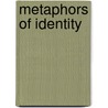 Metaphors Of Identity by R.L. Dufault