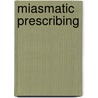 Miasmatic Prescribing door Subrata Kumar Banerjea
