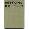 Milestones C-Workbook by Sullivan/Anderson