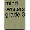 Mind Twisters Grade 3 door Melissa Hart