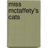 Miss Mctaffety's Cats door Liz Underhill
