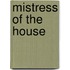 Mistress Of The House