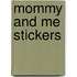 Mommy And Me Stickers