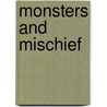 Monsters And Mischief door Dan Poblocki