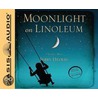 Moonlight on Linoleum door Terry Helwig