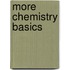 More Chemistry Basics