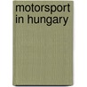 Motorsport in Hungary door Source Wikipedia