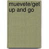 Muevete/Get Up and Go door Amanda Doering Tourville