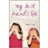 My Best Friend's Life