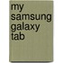 My Samsung Galaxy Tab