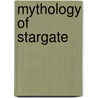 Mythology Of Stargate door John McBrewster