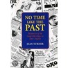 No Time Like The Past door Jean Turner