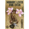 Nobody Lives For Ever door John Gardner