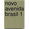 Novo Avenida Brasil 1 door Onbekend