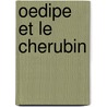 Oedipe Et Le Cherubin door Thierry Petit