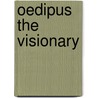 Oedipus The Visionary by David Greig