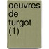 Oeuvres De Turgot (1)