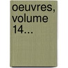 Oeuvres, Volume 14... by Virgil