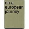 On A European Journey by Philip Houseley