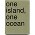 One Island, One Ocean