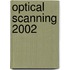 Optical Scanning 2002