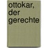 Ottokar, der Gerechte
