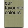 Our Favourite Colours door Richard Scarry