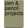 Pen & Pencil Projects door Walter Hall