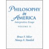 Philosophy In America by Nancy Stanlick