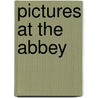 Pictures At The Abbey door M. Ohaodha