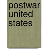 Postwar United States door Maggie Combs
