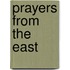 Prayers From The East