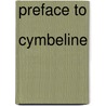 Preface To  Cymbeline door Harley Granville Barker
