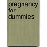 Pregnancy For Dummies by Sarah Jarvis