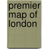 Premier Map Of London by Geographers' A-Z. Map Company
