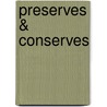 Preserves & Conserves by The Australian Womens Weekly