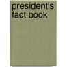 President's Fact Book door Roger Matuz