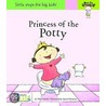 Princess of the Potty by Nora Gaydos