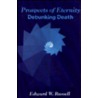 Prospects Of Eternity door Edward Wriothsley Russell