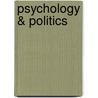 Psychology & Politics door W.H.R. Rivers